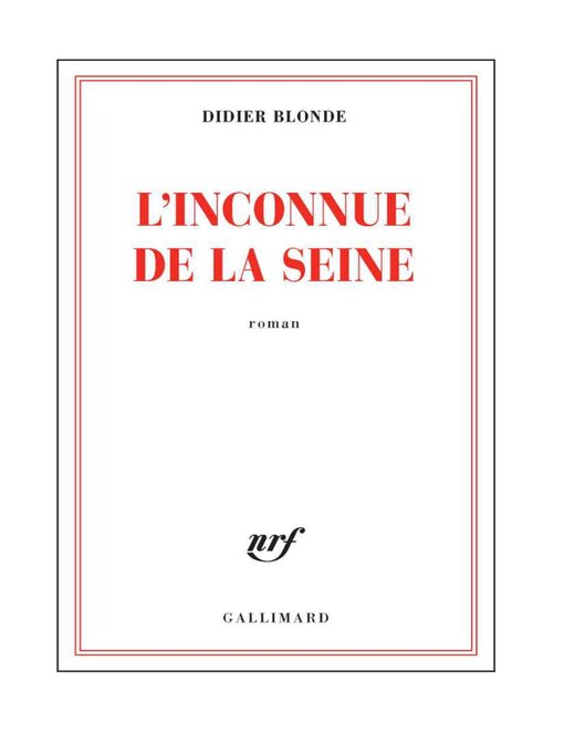 Title details for L'Inconnue de la Seine by Didier Blonde - Available